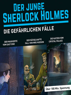 cover image of Der junge Sherlock Holmes, Die gefährlichen Fälle (Themen-Box), Folgen 1, 7, 24 (unabridged)